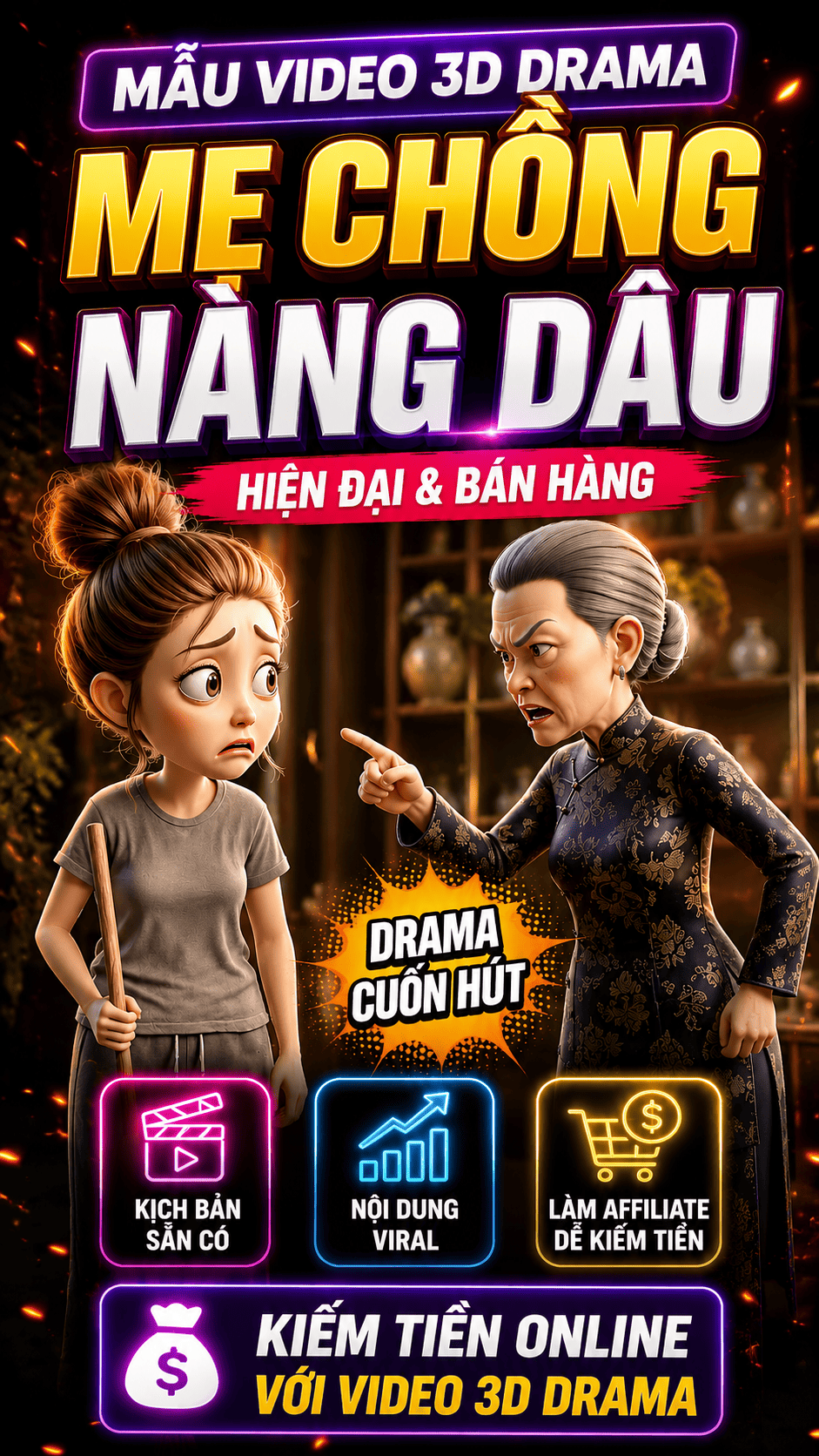 Video 3D Drama Mẹ chồng Nàng dâu - Hiện Đại & Bán Hàng Làm affiliate: Kiến Tạo Kịch Bản Tự Động Hóa Chuyển Đổi Cao